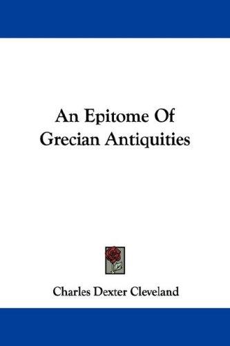 Cover for An Epitome Of Grecian Antiquities