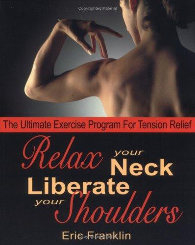 Cover for Relax Your Neck, Liberate Your Shoulders