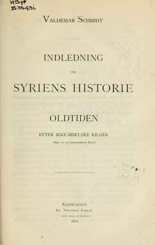 Cover for Indledning til Syriens Historie Oldtiden efter ikke-bibelske Kilder
