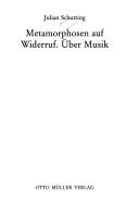 Cover for Metamorphosen auf Widerruf. Über Musik.