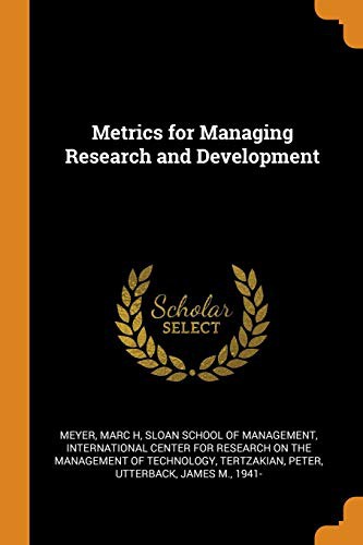 Cover for Metrics for Managing Research and Development