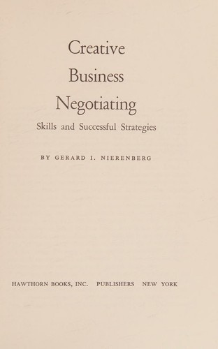 Cover for Creative Business Negotiating Skills and Sucessful Business Strategies