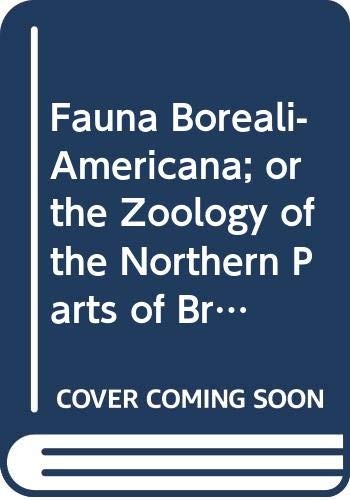 Cover for Fauna boreali-americana.