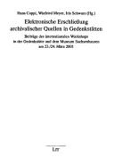 Cover for Elektronische Erschliessung archivalischer Quellen in Gedenkstätten