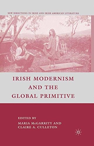Cover for Irish Modernism and the Global Primitive