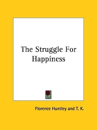 Cover for The Struggle for Happiness