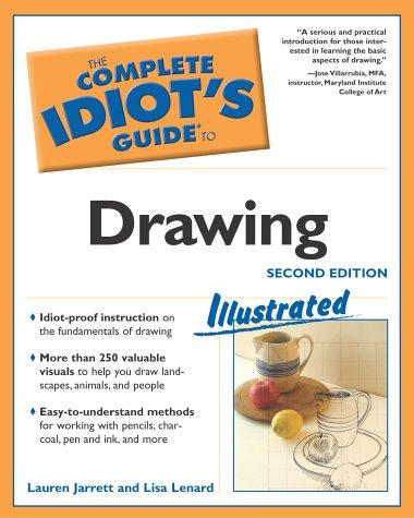 Cover for The Complete Idiot's Guide to Drawing, 2nd Edition (Complete Idiot's Guide to)