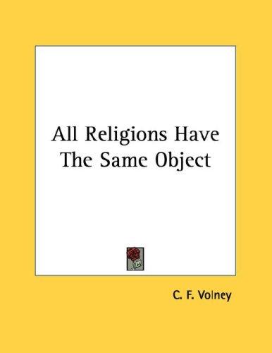 Cover for All Religions Have The Same Object