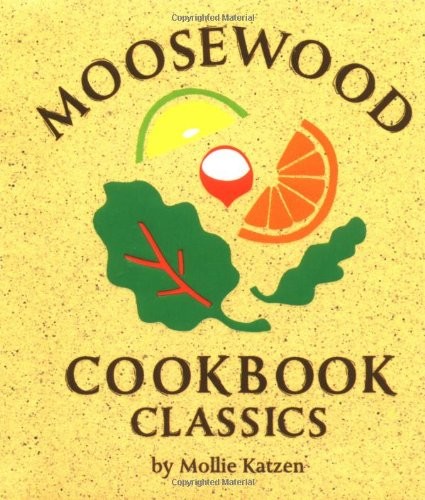 Cover for Moosewood Cookbook Classics