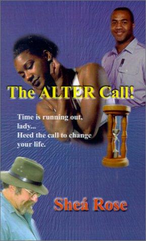 Cover for The Alter Call!