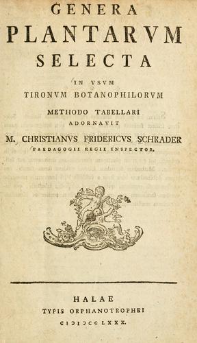 Cover for Genera plantarum selecta in usum tironum botanophilorum methodo tabellari
