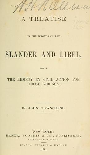 Cover for A treatise on the wrongs called slander and libel