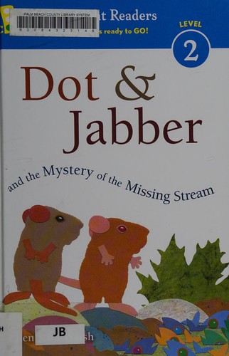 Cover for Dot & Jabber and the mystery of the missing stream