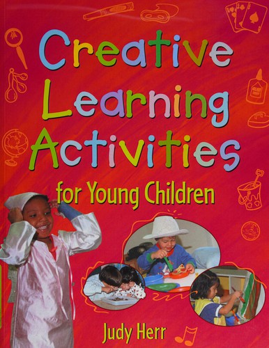 Cover for Creative learning activities for young children