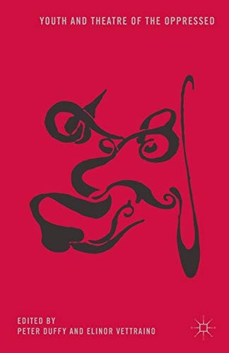 Cover for Youth and Theatre of the Oppressed