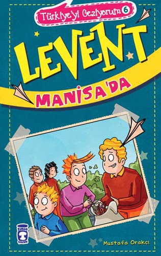 Cover for Levent Manisa'da / Türkiye'yi Geziyorum 6