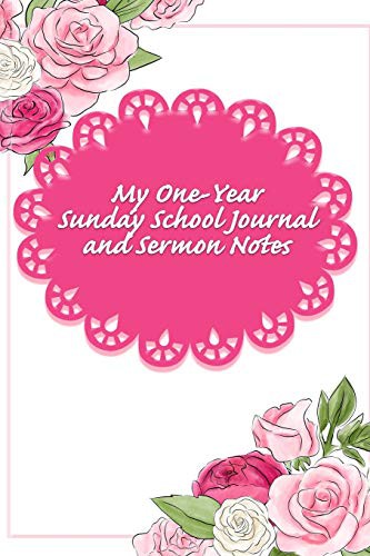 Cover for My One Year Sunday School and Church Sermon Notes