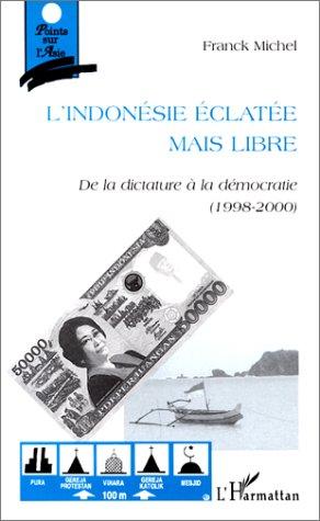 Cover for L' Indonésie éclatée mais libre