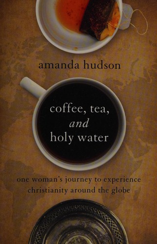 Cover for Coffee, tea, and holy water