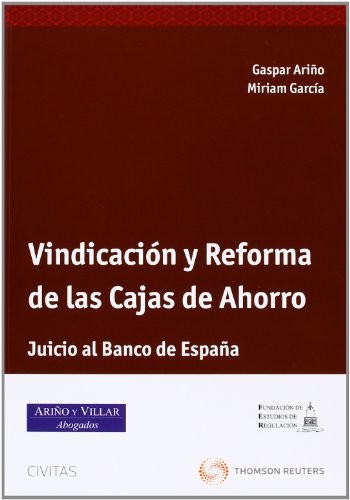 Cover for Vindicación y Reforma de las Cajas de Ahorro - Juicio al Banco España