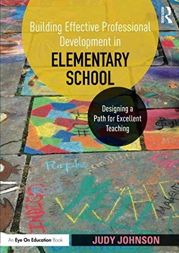 Cover for Building Effective Professional Development in Elementary School
