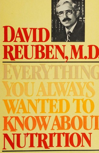 Cover for Everything You Always Wanted to Know About Nutrition