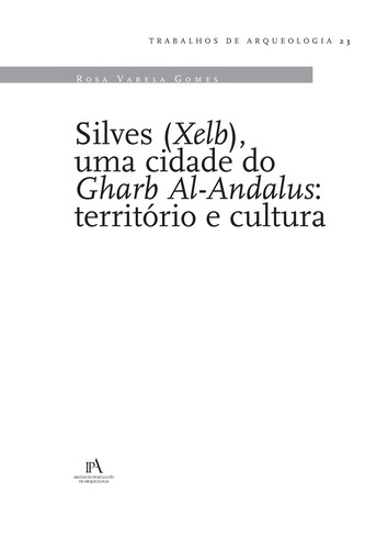Cover for Silves (Xelb), uma cidade do Gharb Al-Andalus