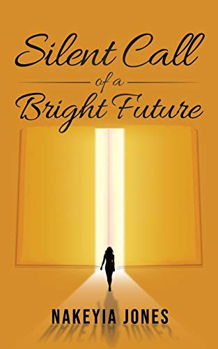 Cover for Silent Call to a Bright Future
