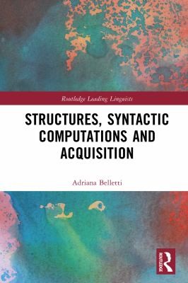 Cover for Structures, Syntactic Computations and Acquisition