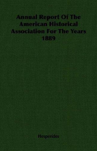 Cover for Annual Report Of The American Historical Association For The Years 1889