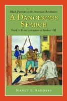 Cover for A Dangerous Search Black Patriots In The American Revolution