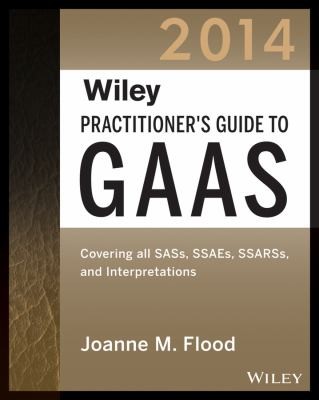 Cover for Wiley Practitioners Guide To Gaas 2014 Covering All Sass Ssaes Ssarss And Interpretations
