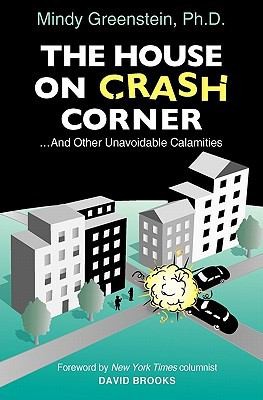 Cover for The House On Crash Corner And Other Unavoidable Calamities