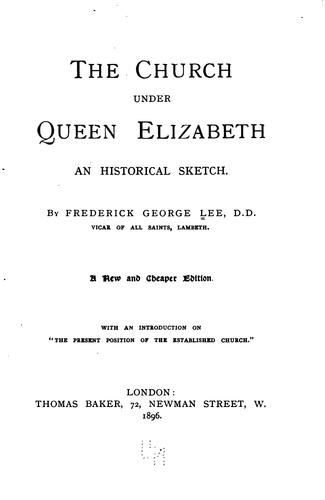 Cover for The church under Queen Elizabeth.