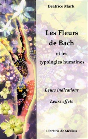 Cover for Les fleurs de Bach et les typologies humaines