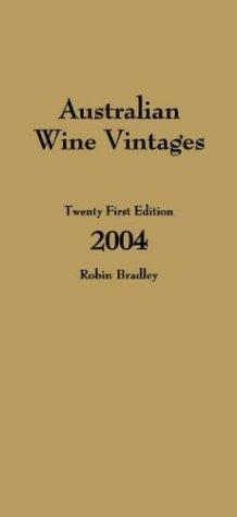 Cover for Australian Wine Vintages 2004