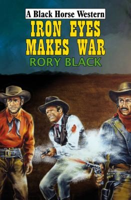 Cover for Iron Eyes Makes War