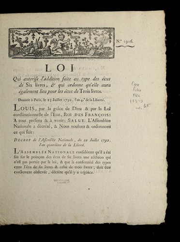 Cover for Loi qui autorise l'addition faite au type des e cus de six livres, & qui ordonne qu'elle aura e galement lieu pour les e cus de trois livres, donne e a   Paris, le 25 juillet 1792, l'an 4e de la liberte .