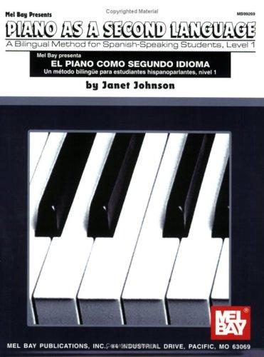 Cover for Mel Bay presents Piano As A Second Language Level 1