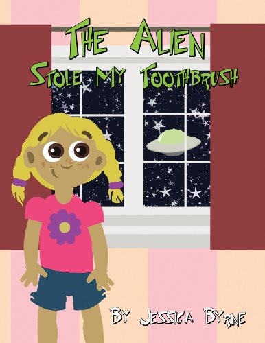 Cover for The Alien Stole My Toothbrush