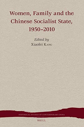 Cover for Women, Family and the Chinese Socialist State, 1950-2010