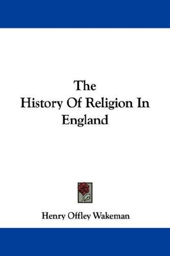 Cover for The History Of Religion In England