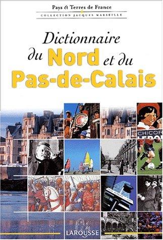 Cover for Dictionnaire du nord et du pas de calais