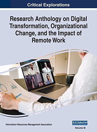 Cover for Research Anthology on Digital Transformation, Organizational Change, and the Impact of Remote Work, VOL 3