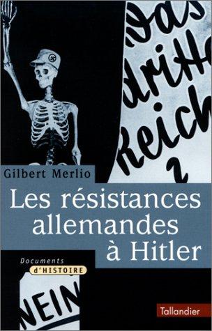 Cover for Les résistances allemandes à Hitler