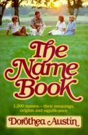 Cover for Name Book 1,200 Names Their Meanings, Origins and Significance