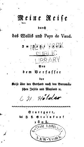 Cover for Meine Reise durch das Wallis und Pays de Vaud im Jahre 1803