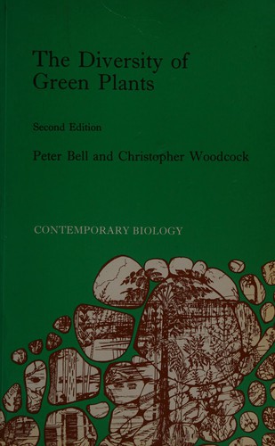 Cover for The diversity of green plants