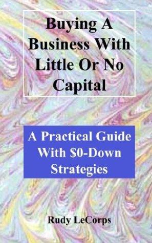 Cover for Buying a Business With Little or No Capital