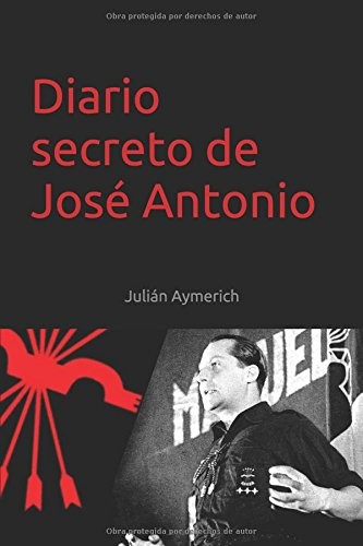 Cover for Diario Secreto de José Antonio